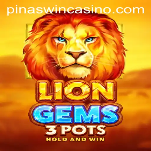 Unlocking the Adventure of LionGems3pots: A Deep Dive into Pinaswin