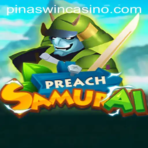 PreachSamurai: A Transformative Gaming Experience with Pinaswin